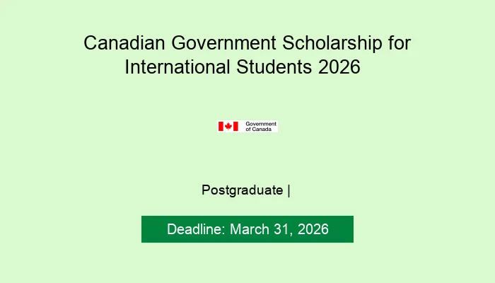 Canadian Government Scholarship for International Students 2026