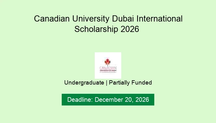 Canadian University Dubai International Scholarship 2026
