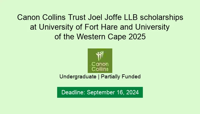 Canon Collins Trust Joel Joffe LLB scholarships at University of Fort Hare and University of the Western Cape 2025
