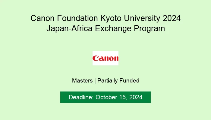 Canon Foundation Kyoto University 2024 Japan-Africa Exchange Program