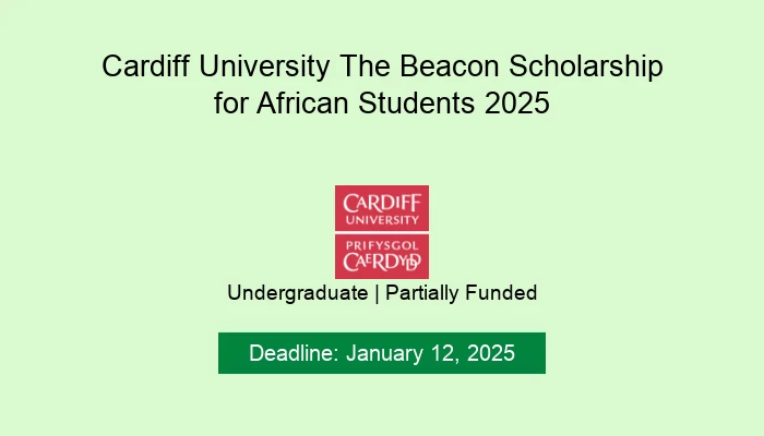 Cardiff University The Beacon Scholarship for African Students 2025