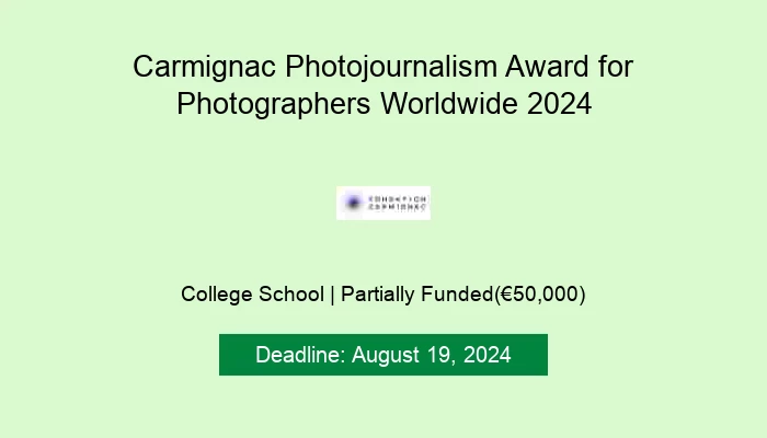 Carmignac Photojournalism Award for Photographers Worldwide 2024