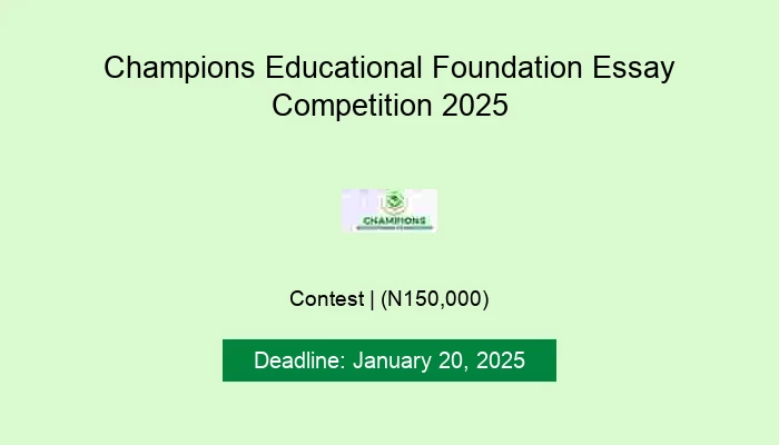 Champions Educational Foundation Essay Competition 2025