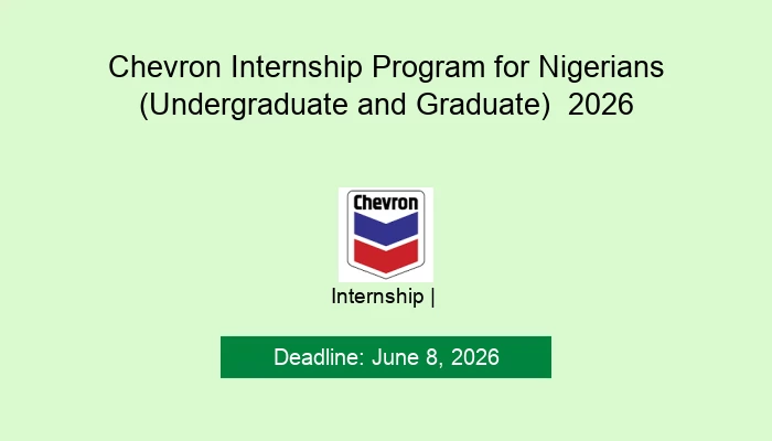 Chevron Internship Program for Nigerians (Undergraduate and Graduate)  2026