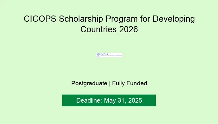 CICOPS Scholarship Program for Developing Countries 2026