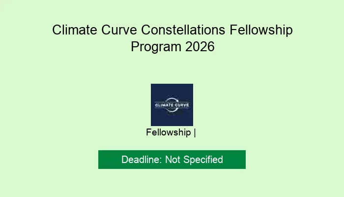 Climate Curve Constellations Fellowship Program 2026