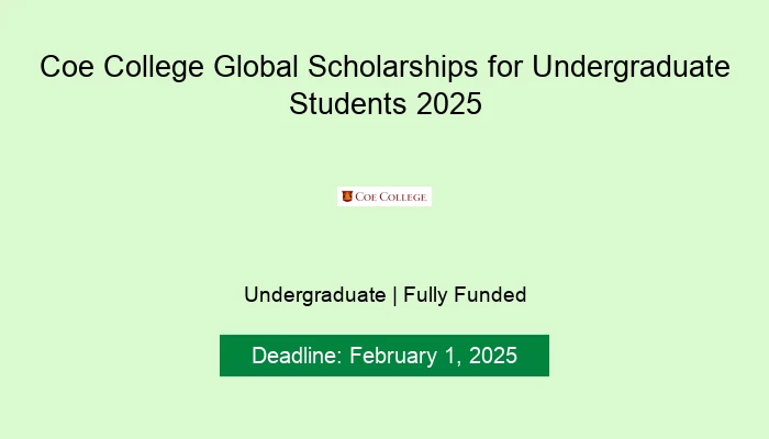 Coe College Global Scholarships for Undergraduate Students 2025