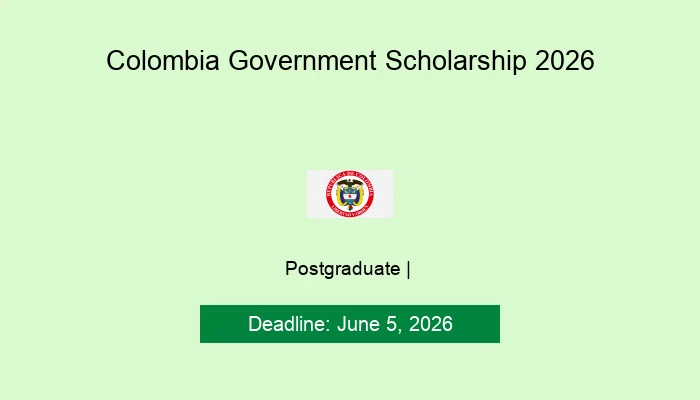 Colombia Government Scholarship 2026