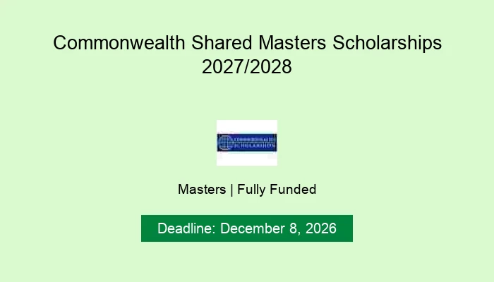 Commonwealth Shared Masters Scholarships 2027/2028