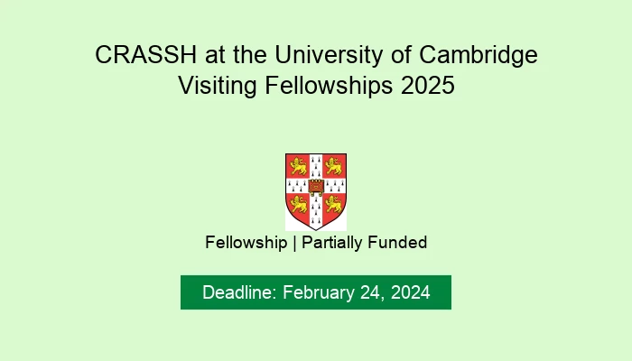 CRASSH at the University of Cambridge Visiting Fellowships 2025