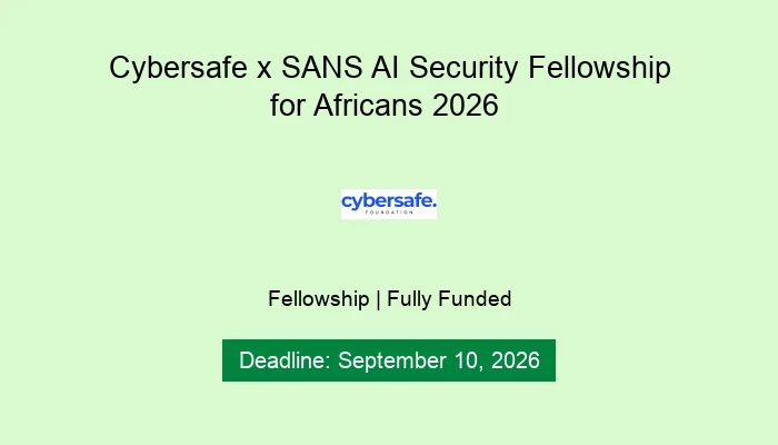 Cybersafe x SANS AI Security Fellowship for Africans 2026