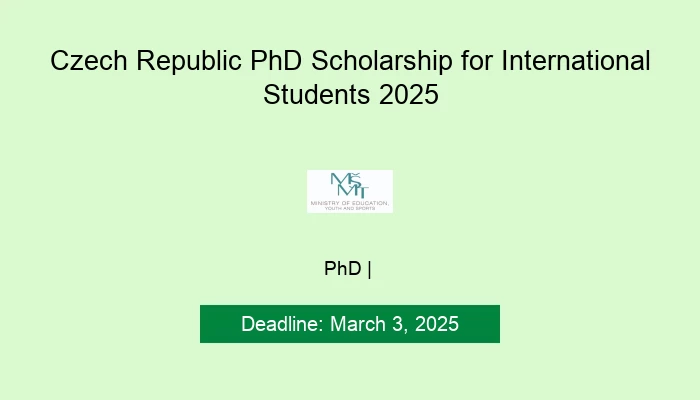 Czech Republic PhD Scholarship for International Students 2025