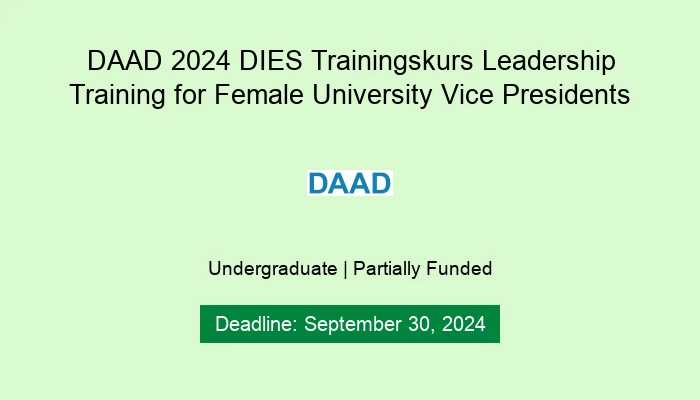 DAAD 2024 DIES Trainingskurs Leadership Training for Female University Vice Presidents
