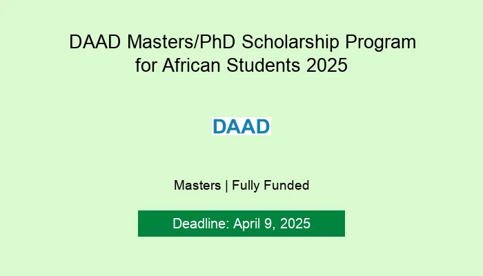 DAAD Masters/PhD Scholarship Program for African Students 2025