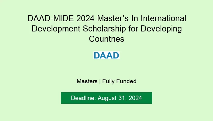 DAAD-MIDE 2024 Master’s in International Development Scholarship for Developing Countries