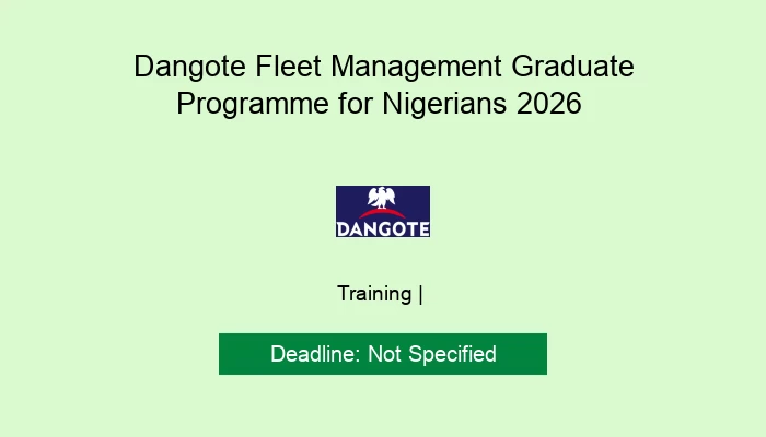 Dangote Fleet Management Graduate Programme for Nigerians 2026