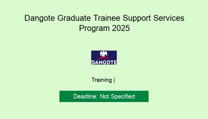 Dangote Graduate Trainee Support Services Program 2025