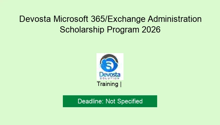 Devosta Microsoft 365/Exchange Administration Scholarship Program 2026