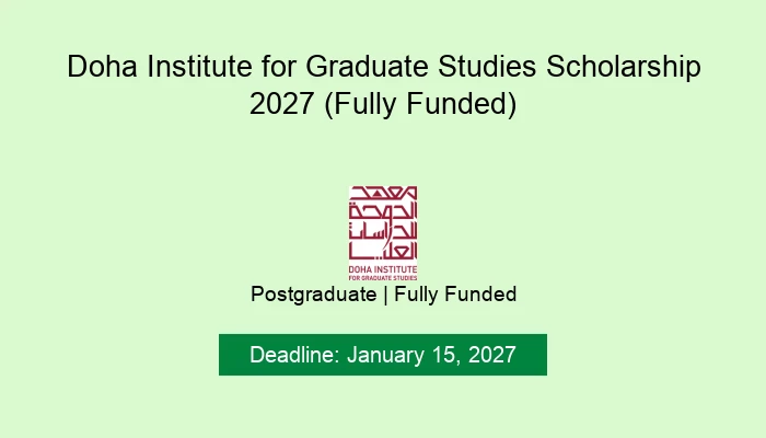 Doha Institute for Graduate Studies Scholarship 2027 (Fully Funded)