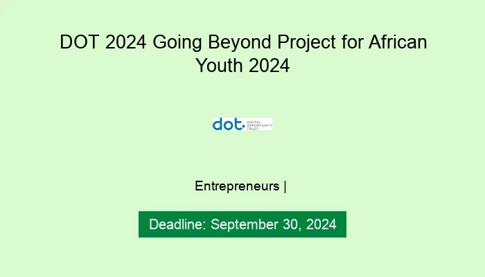 DOT 2024 Going Beyond Project for African Youth 2024