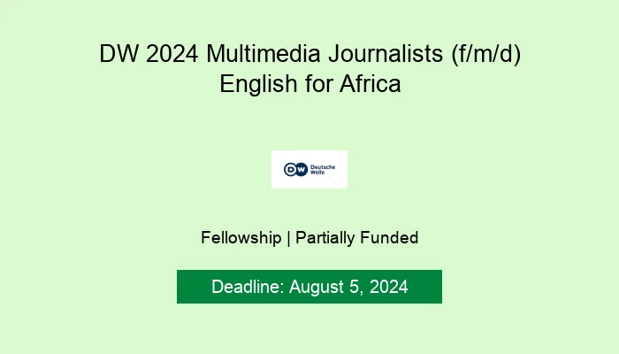 DW 2024 Multimedia Journalists (f/m/d) English for Africa