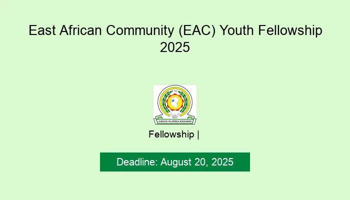 East African Community (EAC) Youth Fellowship 2025
