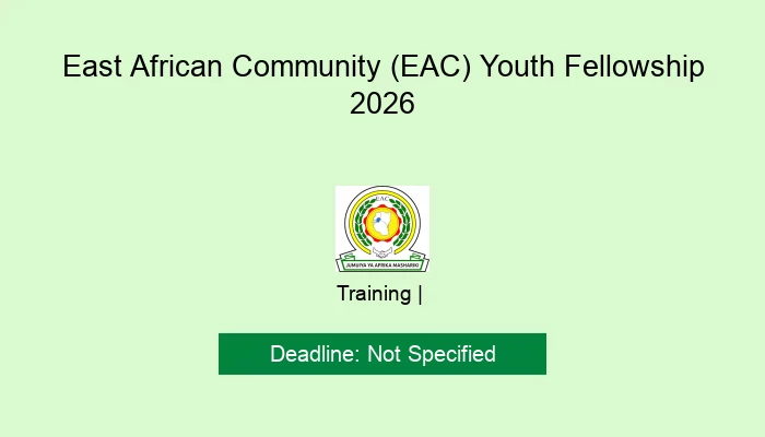East African Community (EAC) Youth Fellowship 2026
