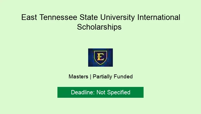 East Tennessee State University International Scholarships