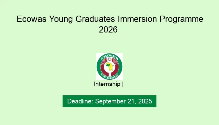 Ecowas Young Graduates Immersion Programme 2026