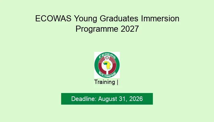 ECOWAS Young Graduates Immersion Programme 2027