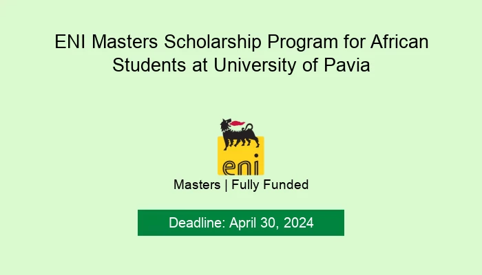 2025 ENI Masters Scholarship Program for African Students at University of Pavia