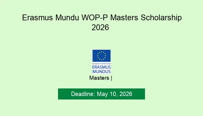 Erasmus Mundu WOP-P Masters Scholarship 2026