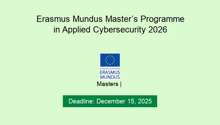 Erasmus Mundus Master’s Programme in Applied Cybersecurity 2026