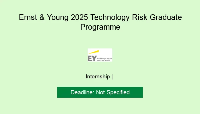 Ernst & Young 2025 Technology Risk Graduate Programme