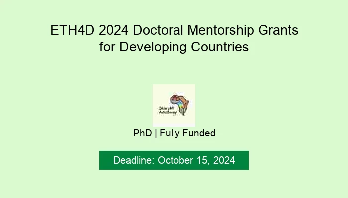 ETH4D 2024 Doctoral Mentorship Grants for Developing Countries