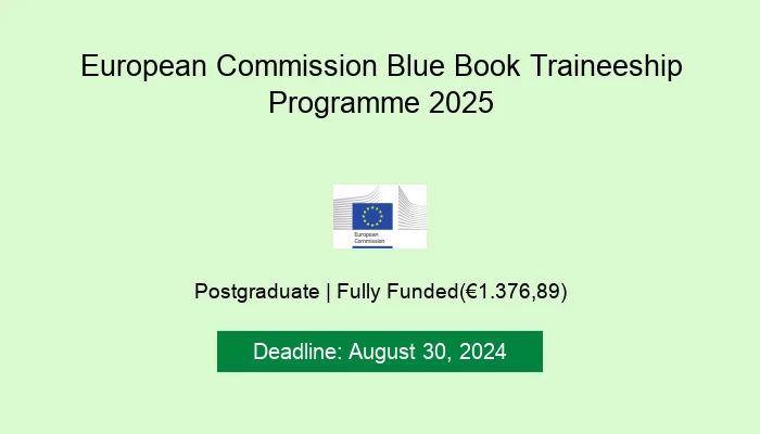 European Commission Blue Book Traineeship Programme 2025