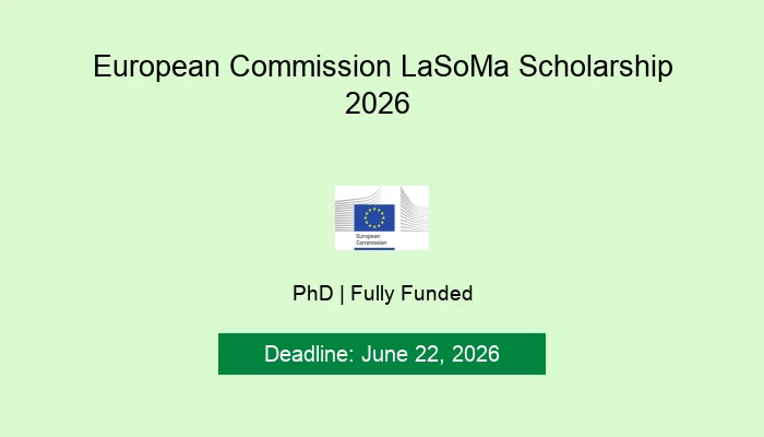European Commission LaSoMa Scholarship 2026
