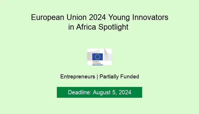 European Union 2024 Young Innovators in Africa Spotlight