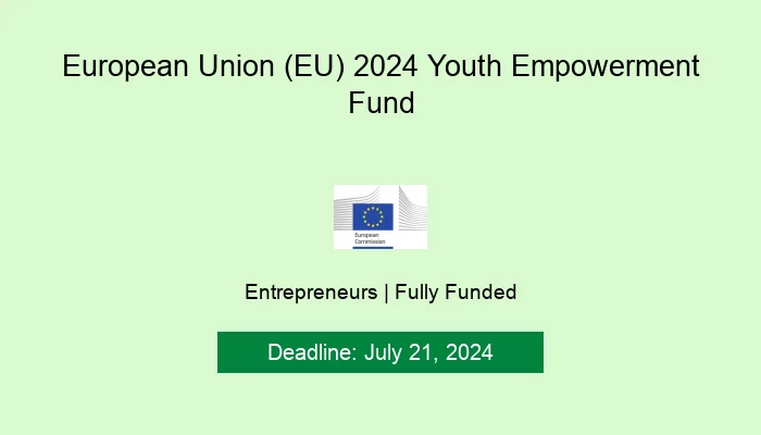 European Union (EU) 2024 Youth Empowerment Fund