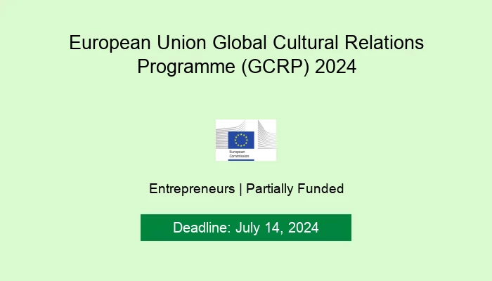 European Union Global Cultural Relations Programme (GCRP) 2024