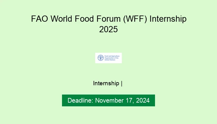 FAO World Food Forum (WFF) Internship 2025