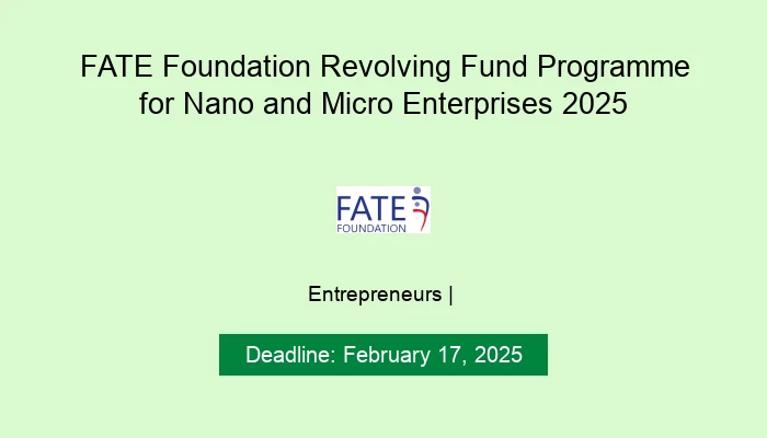 FATE Foundation Revolving Fund Programme for Nano and Micro Enterprises 2025