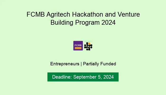 FCMB Agritech Hackathon and Venture Building Program 2024