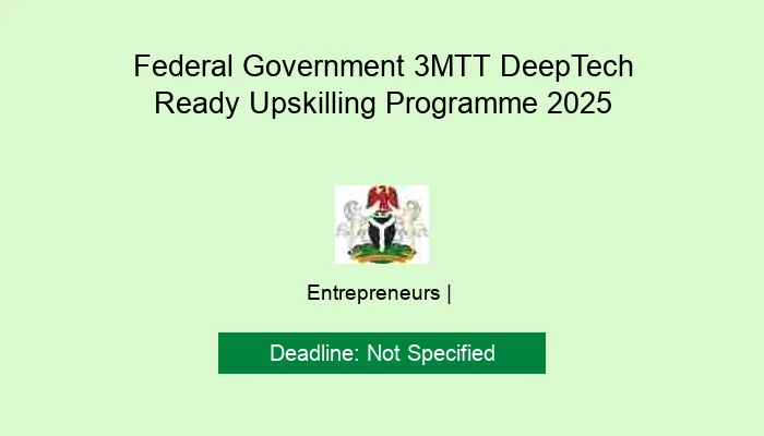 Federal Government 3MTT DeepTech Ready Upskilling Programme 2025