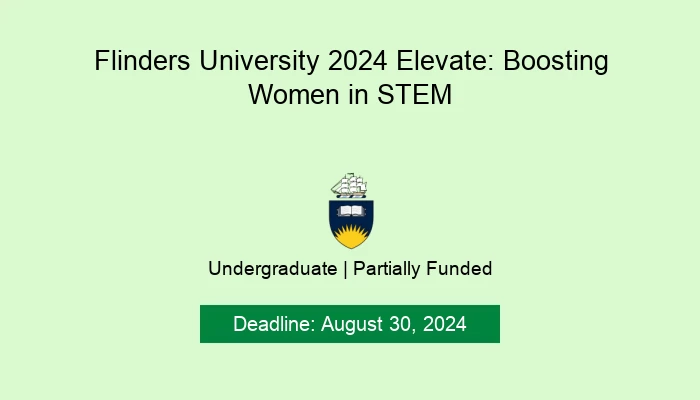 Flinders University 2024 Elevate: Boosting Women in STEM