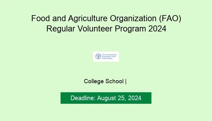 Food and Agriculture Organization (FAO) Regular Volunteer Program 2024