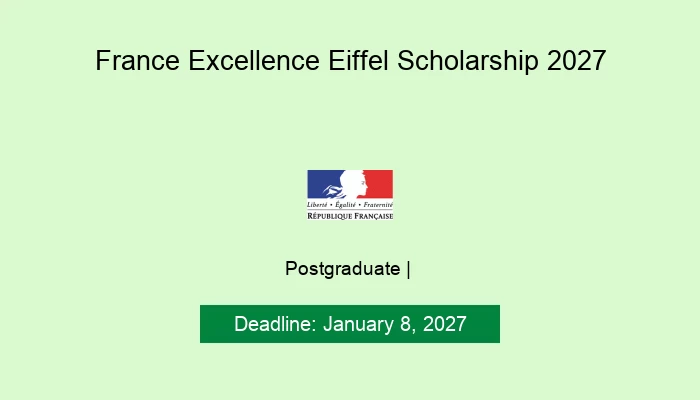 France Excellence Eiffel Scholarship 2027