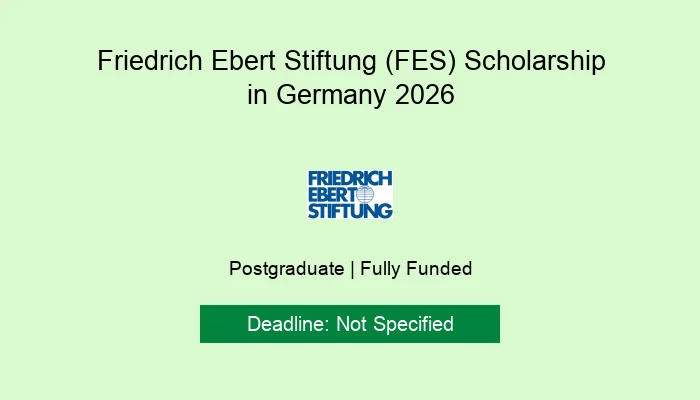 Friedrich Ebert Stiftung (FES) Scholarship in Germany 2026