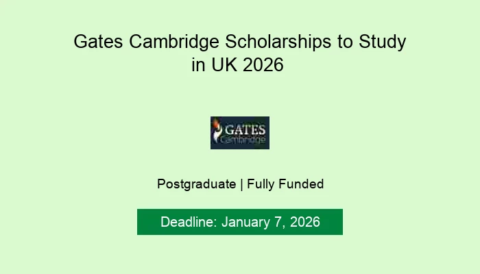 Gates Cambridge Scholarships to Study in UK 2026