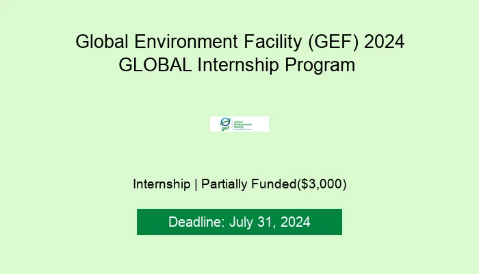 Global Environment Facility (GEF) 2024 GLOBAL Internship Program